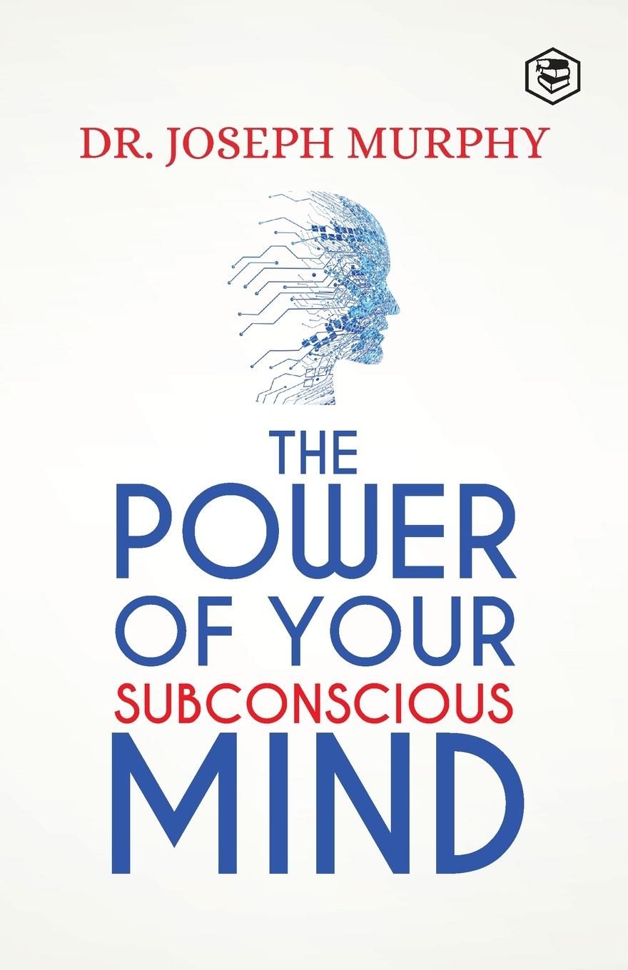 Vorderes Coverbild The Power Of Your Subconscious Mind