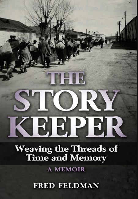 Vorderes Coverbild The Story Keeper: Weaving the Threads of Time and Memory, A Memoir