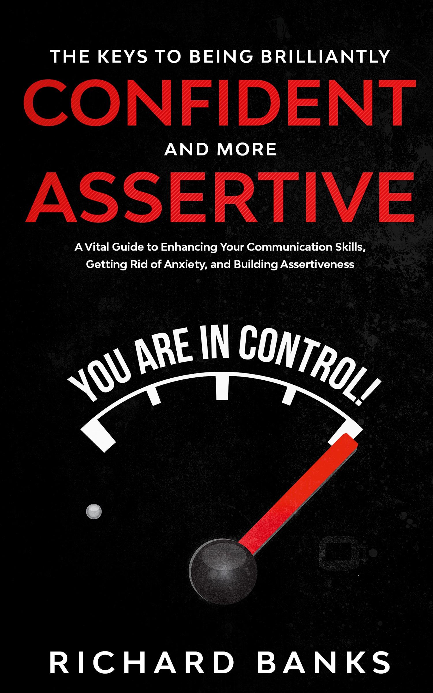 Vorderes Coverbild The Keys to being Brilliantly Confident and More Assertive