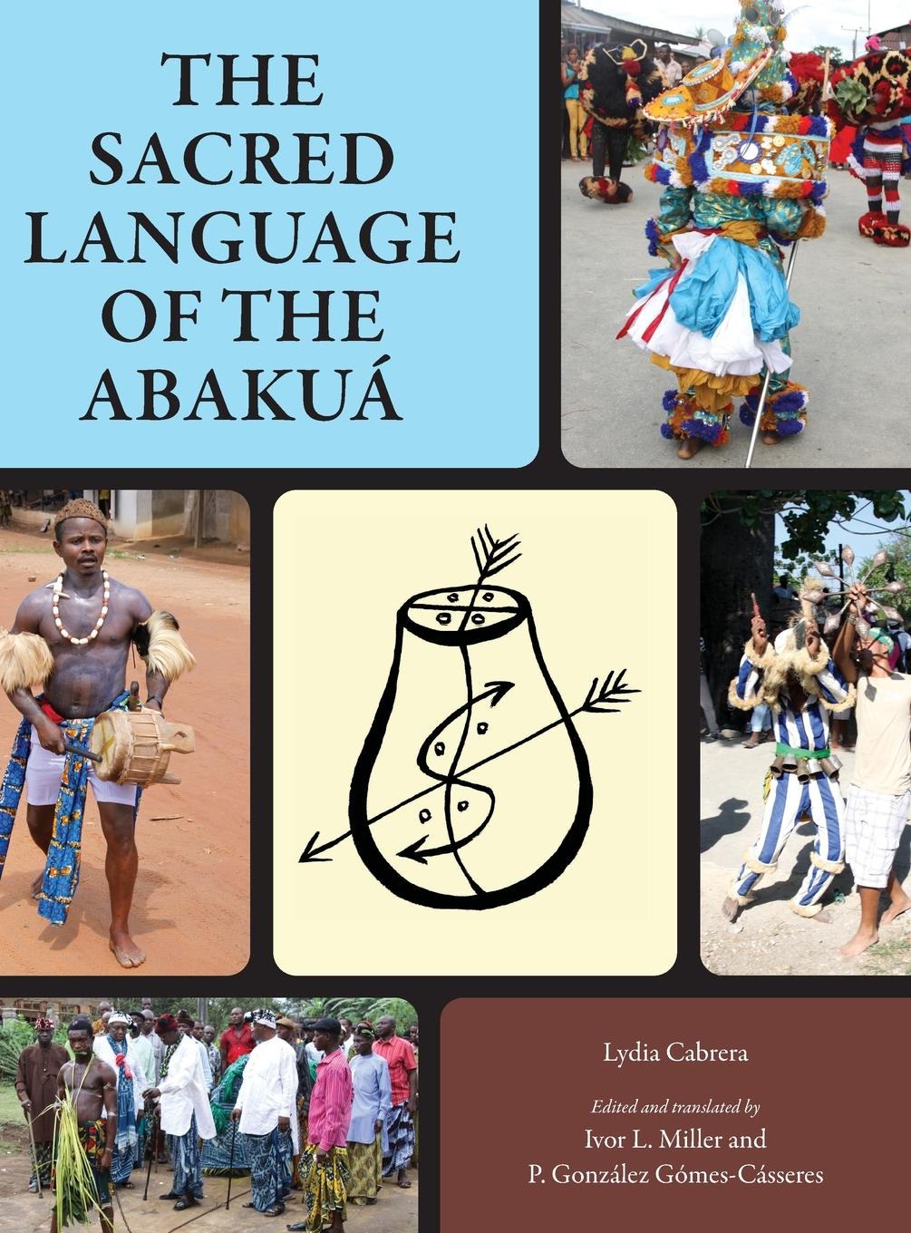 Vorderes Coverbild Sacred Language of the Abakuá