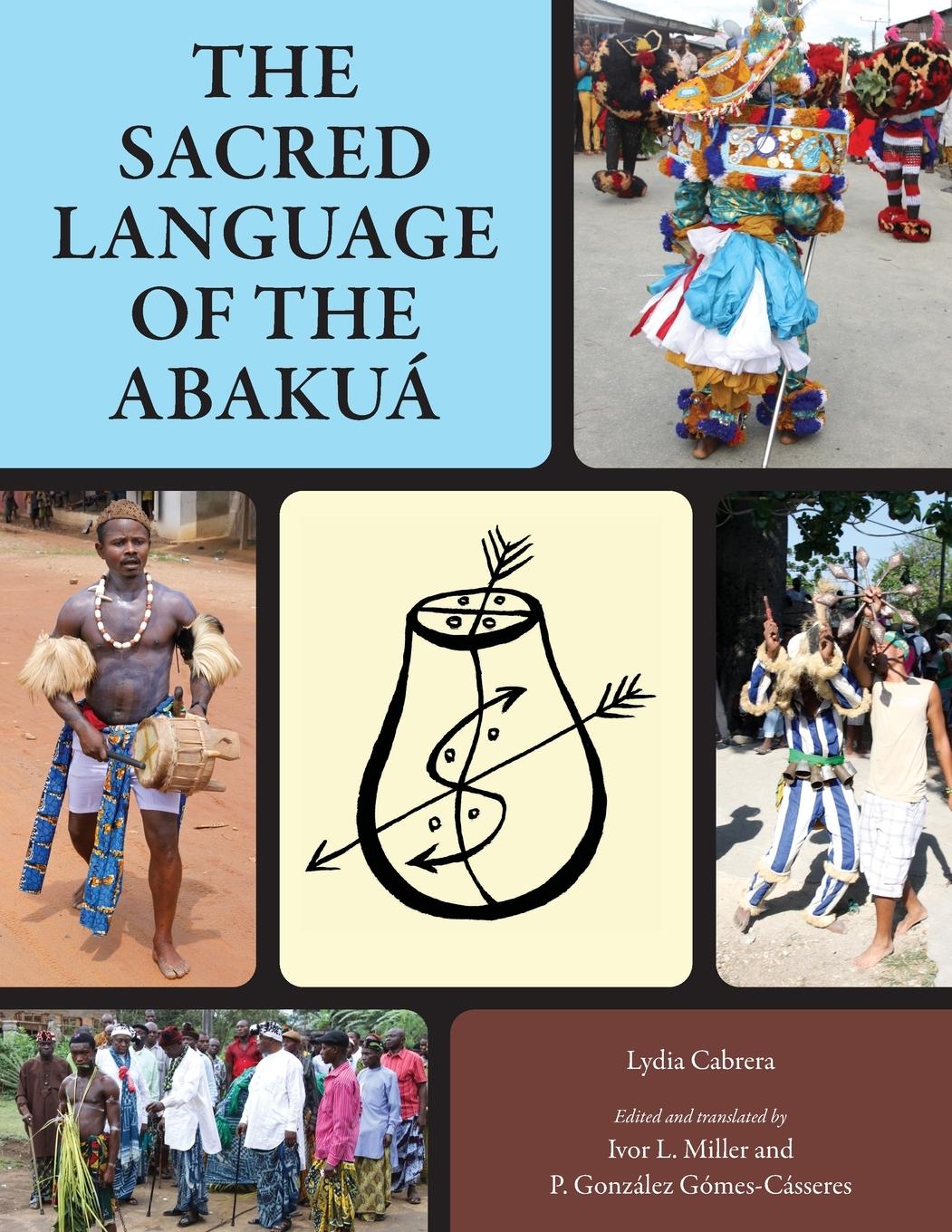 Vorderes Coverbild Sacred Language of the Abakuá