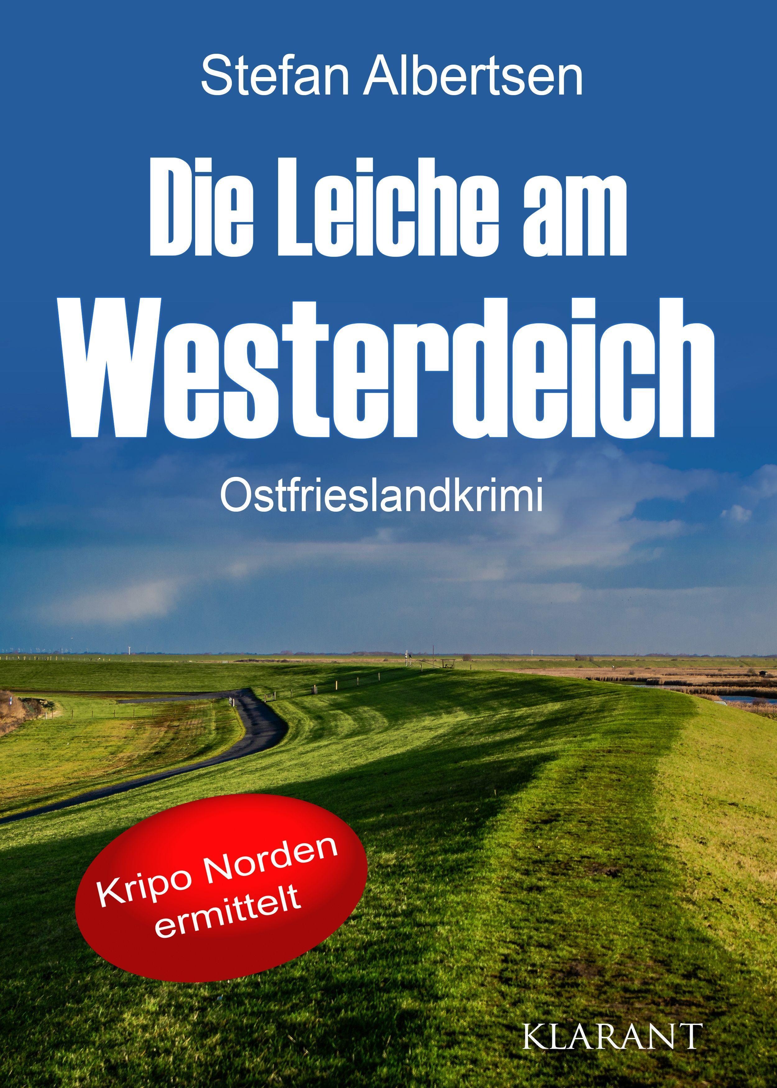 Vorderes Coverbild Die Leiche am Westerdeich. Ostfrieslandkrimi