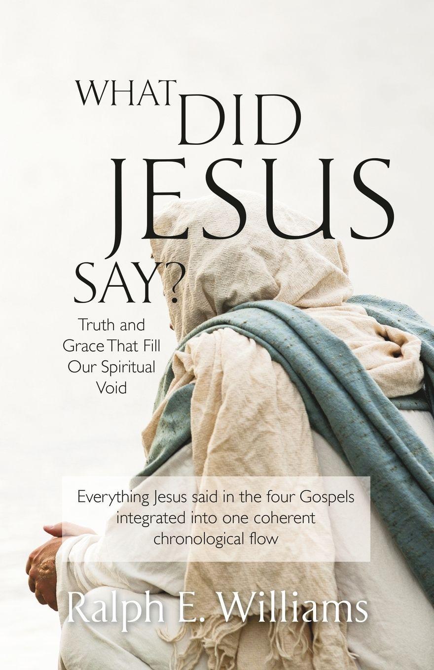 Vorderes Coverbild What Did Jesus Say?