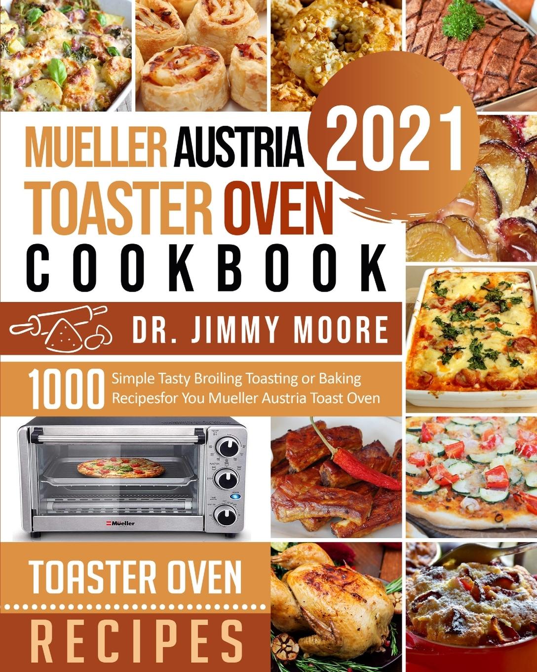 Vorderes Coverbild Mueller Austria Toaster Oven Cookbook 2021