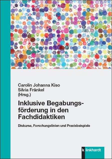 Vorderes Coverbild Inklusive Begabungsförderung in den Fachdidaktiken