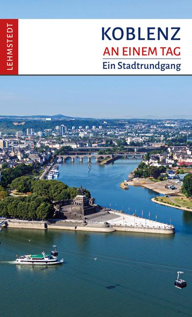 Vorderes Coverbild Koblenz an einem Tag