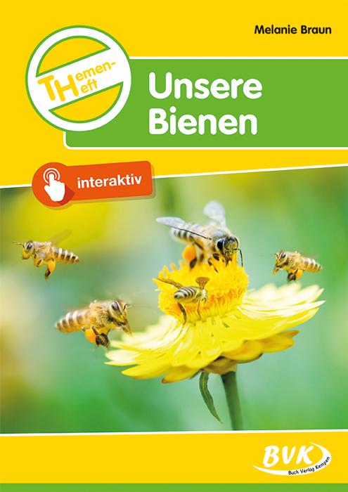 Vorderes Coverbild Themenheft. Unsere Bienen