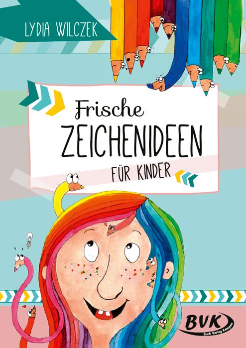 Vorderes Coverbild Frische Zeichenideen für Kinder
