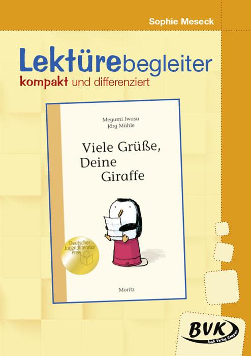 Vorderes Coverbild Viele Grüße, Deine Giraffe- Lektürebegleiter - kompakt und differenziert