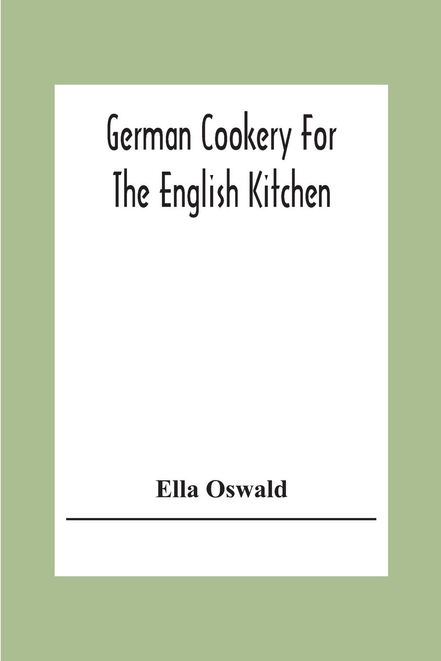 Vorderes Coverbild German Cookery For The English Kitchen