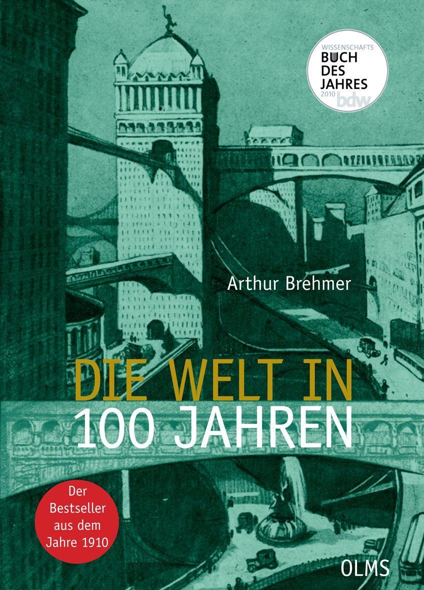 Vorderes Coverbild Die Welt in 100 Jahren
