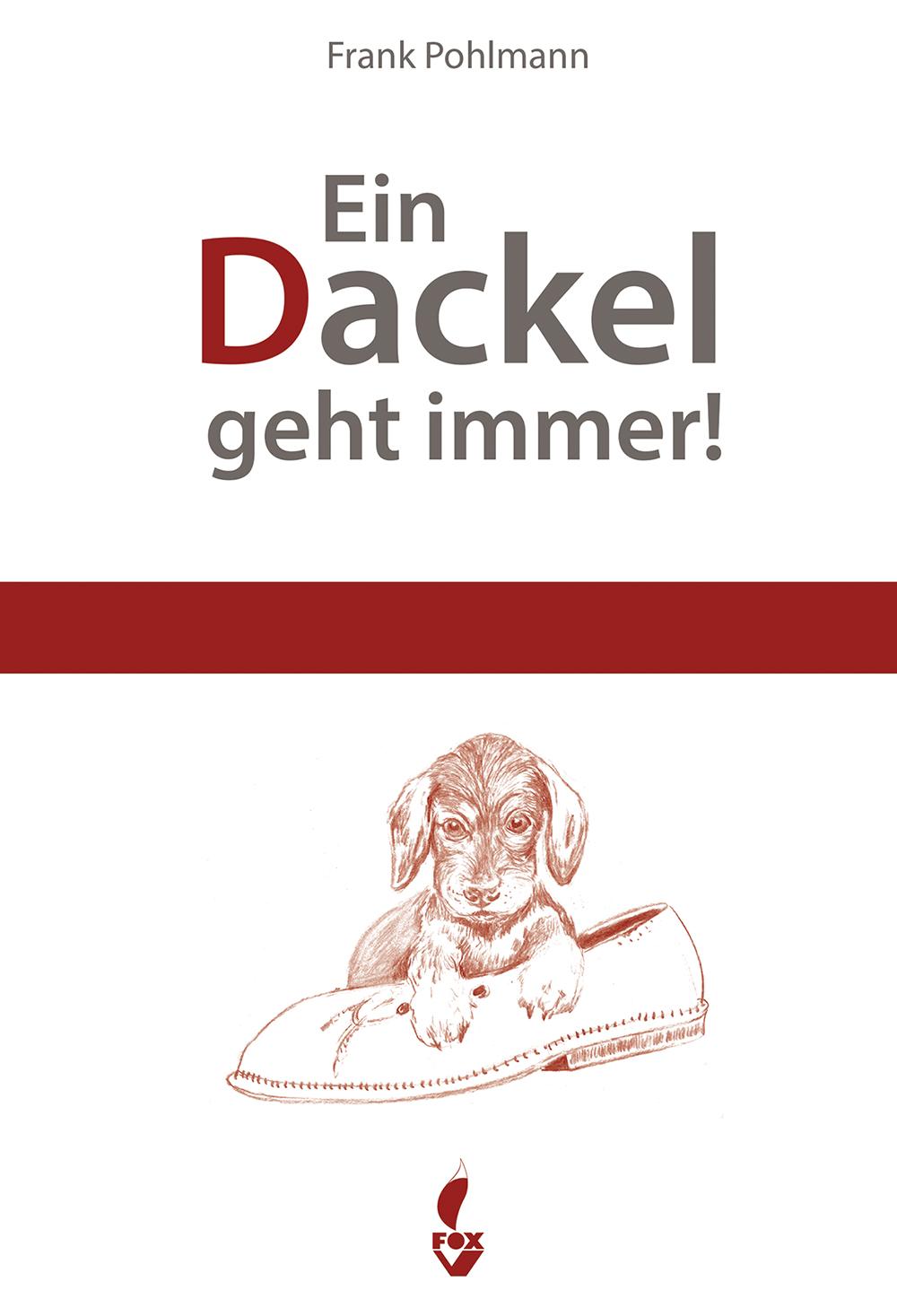 Vorderes Coverbild Ein Dackel geht immer