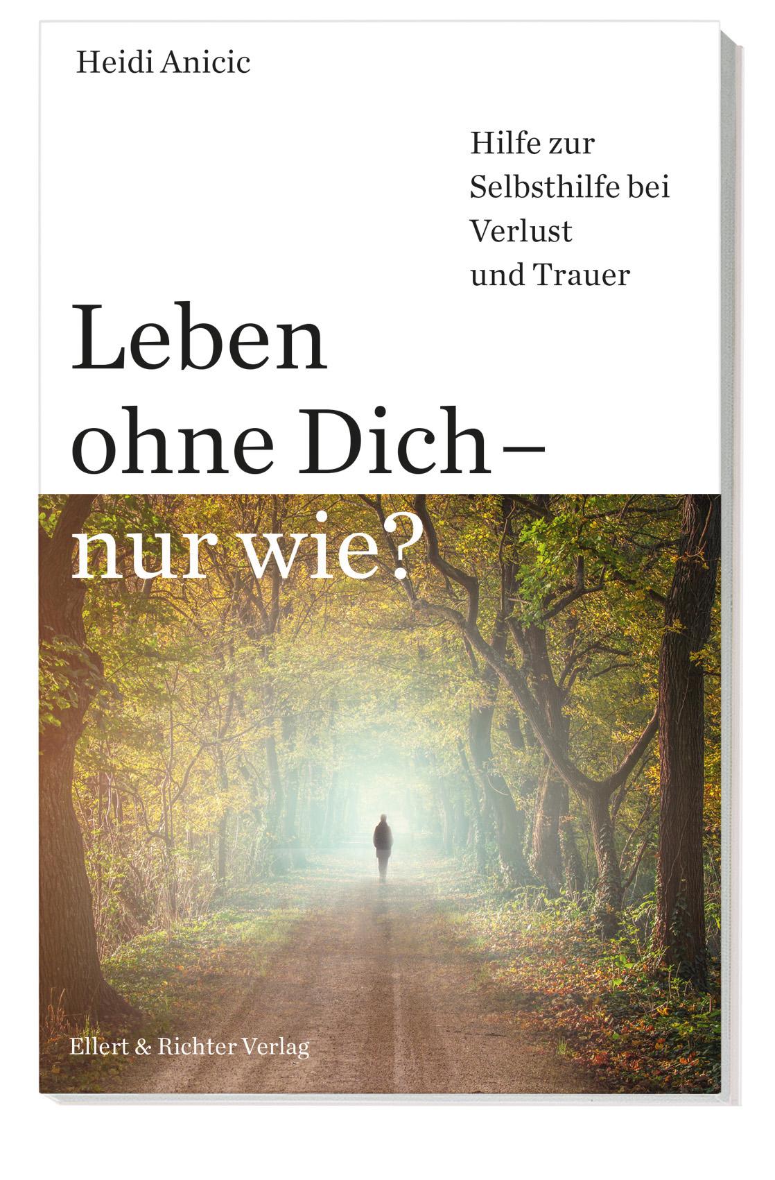 Vorderes Coverbild Leben ohne Dich - nur wie?