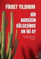 Vorderes Coverbild Bir Narsisin Gölgesinde On Iki Ay