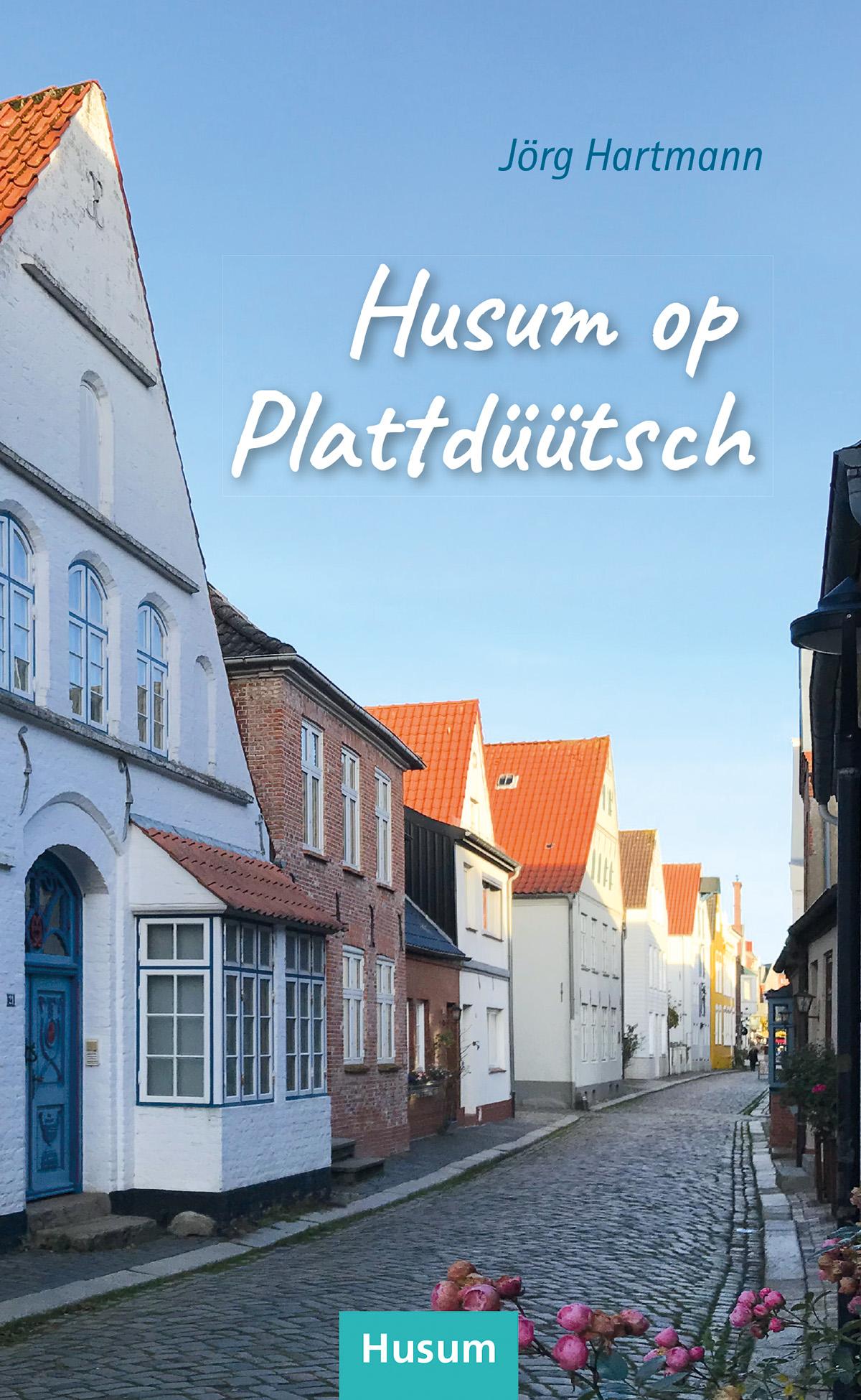 Vorderes Coverbild Husum op Plattdüütsch