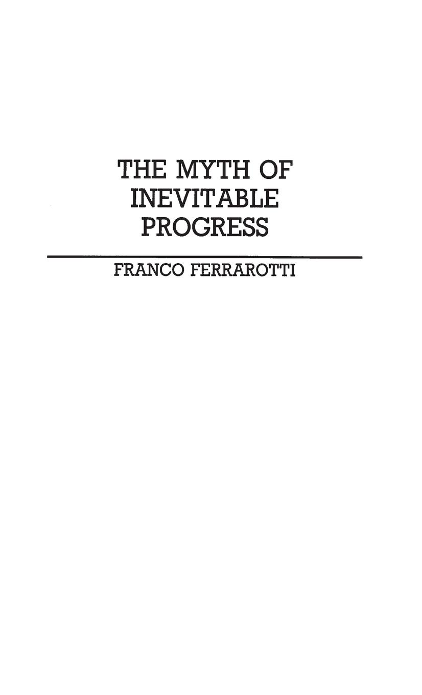 Vorderes Coverbild The Myth of Inevitable Progress