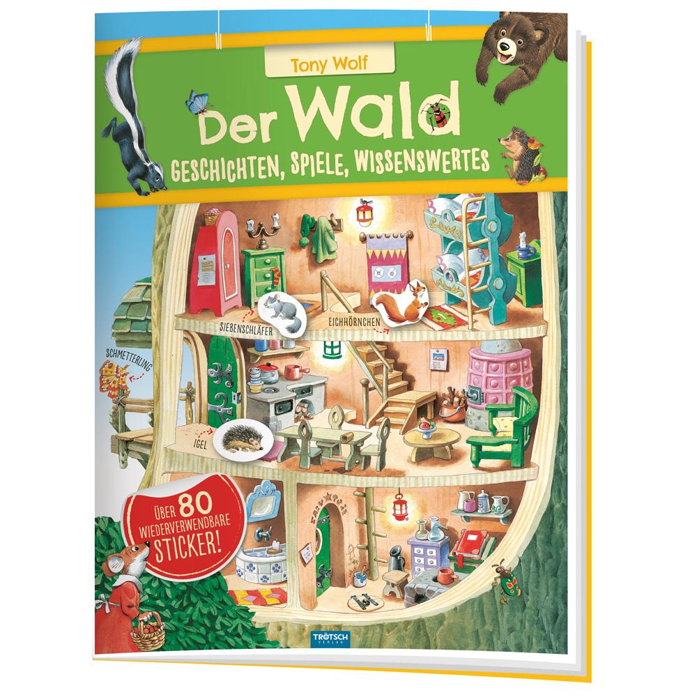 Vorderes Coverbild Trötsch Der Wald Geschichten Spiele Wissenswertes Stickerbuch
