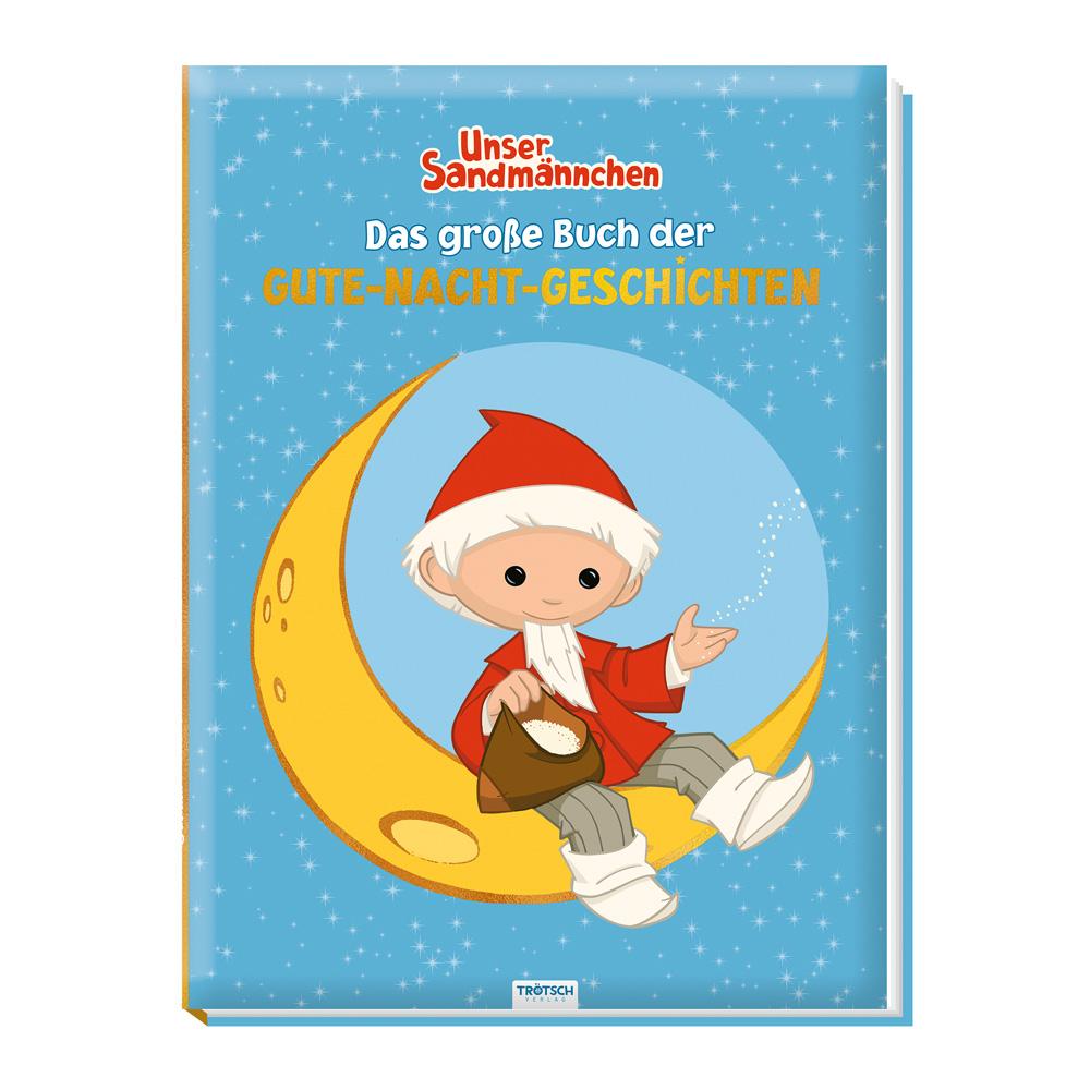 Vorderes Coverbild Trötsch Unser Sandmännchen Das große Buch der Gute Nacht Geschichten Vorlesebuch