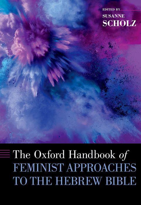 Vorderes Coverbild The Oxford Handbook of Feminist Approaches to the Hebrew Bible