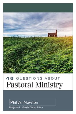 Vorderes Coverbild 40 Questions about Pastoral Ministry
