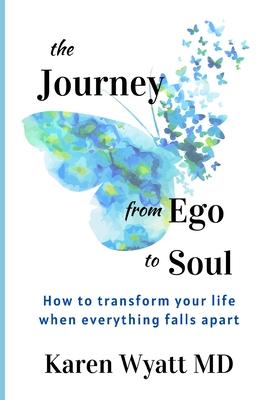 Vorderes Coverbild The Journey from Ego to Soul