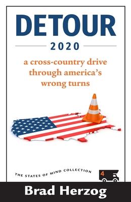 Vorderes Coverbild Detour 2020: A Cross-Country Drive Through America's Wrong Turns