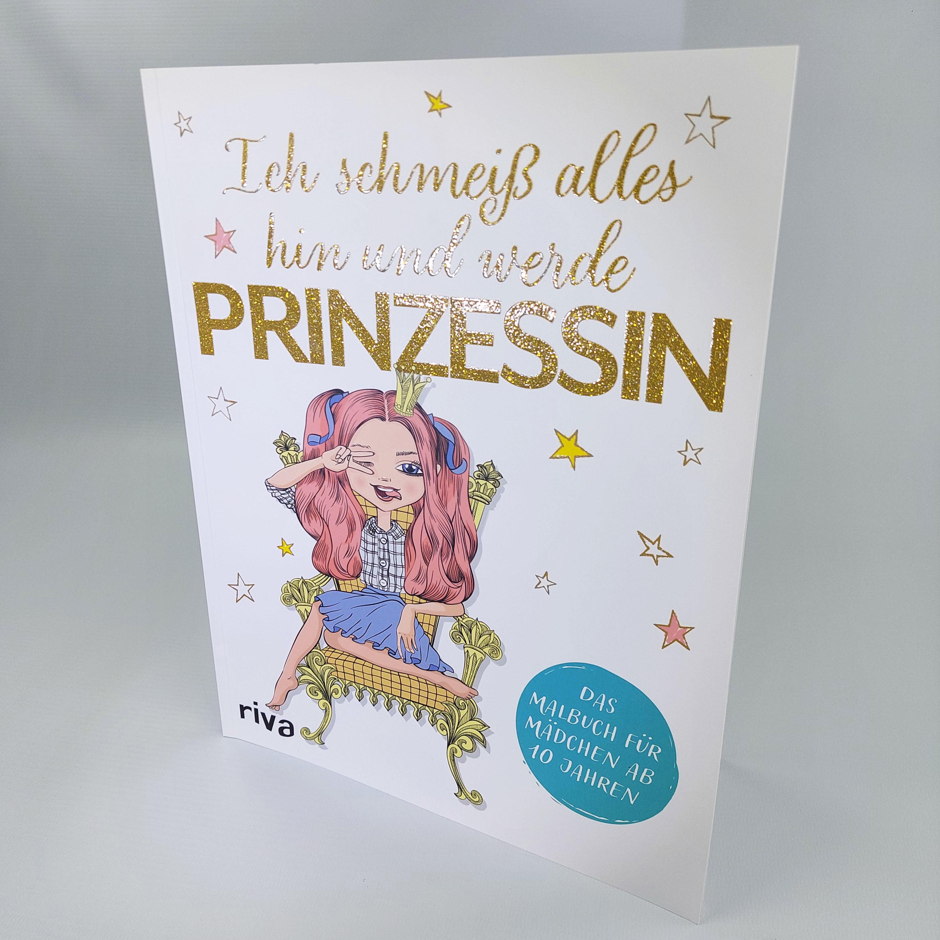 Beispielinhalt (Bild) Ich schmeiß alles hin und werde Prinzessin