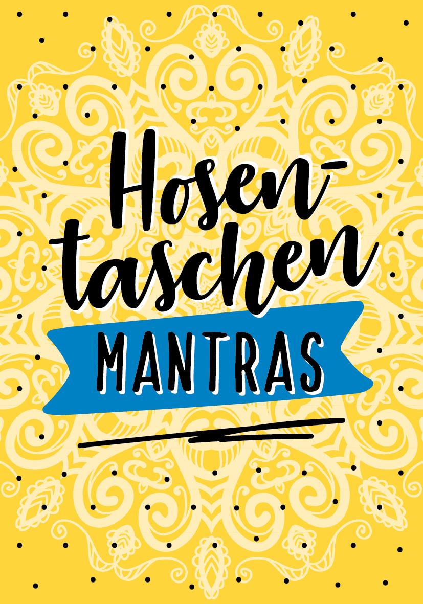 Beispielinhalt (Bild) Hosentaschen-Mantras - 55 starke Impulse für Alltagsheldinnen