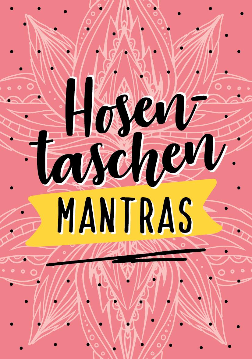 Beispielinhalt (Bild) Hosentaschen-Mantras - 55 starke Impulse für Alltagsheldinnen