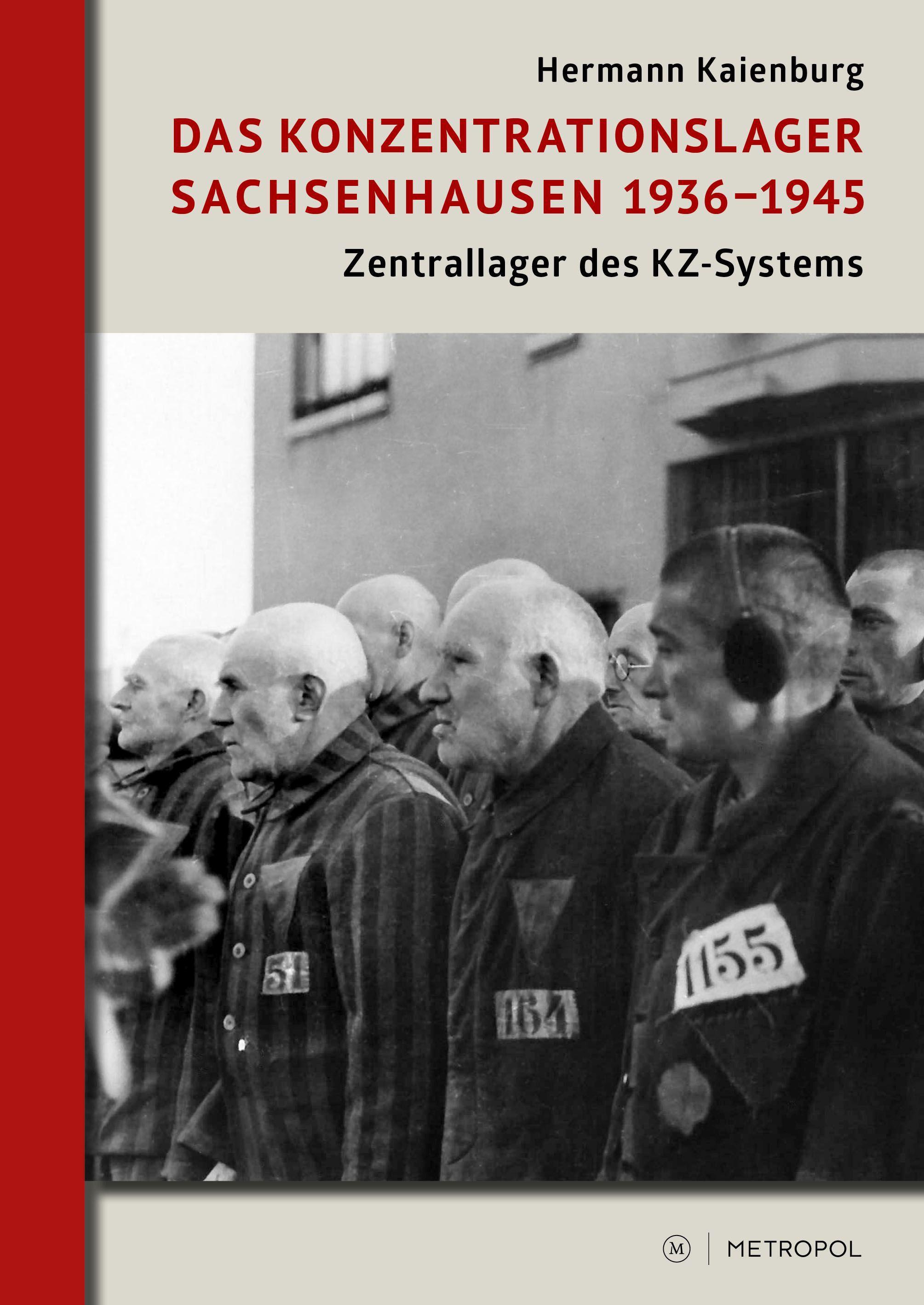 Vorderes Coverbild Das Konzentrationslager Sachsenhausen 1936-1945