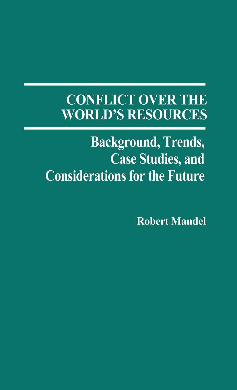 Vorderes Coverbild Conflict Over the World's Resources
