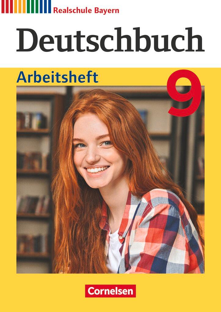 Vorderes Coverbild Deutschbuch - Sprach- und Lesebuch - 9. Jahrgangsstufe. Realschule Bayern - Arbeitsheft