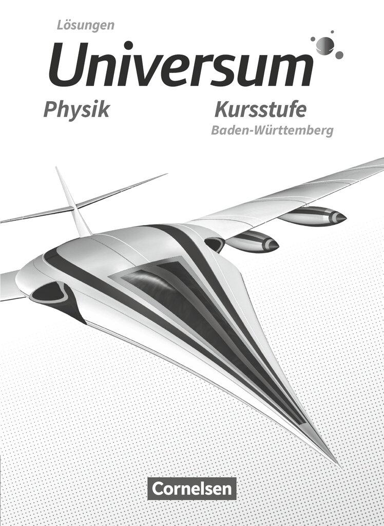 Vorderes Coverbild Universum Physik Sekundarstufe II. Kursstufe - Baden-Württemberg - Lösungen zum Schülerbuch