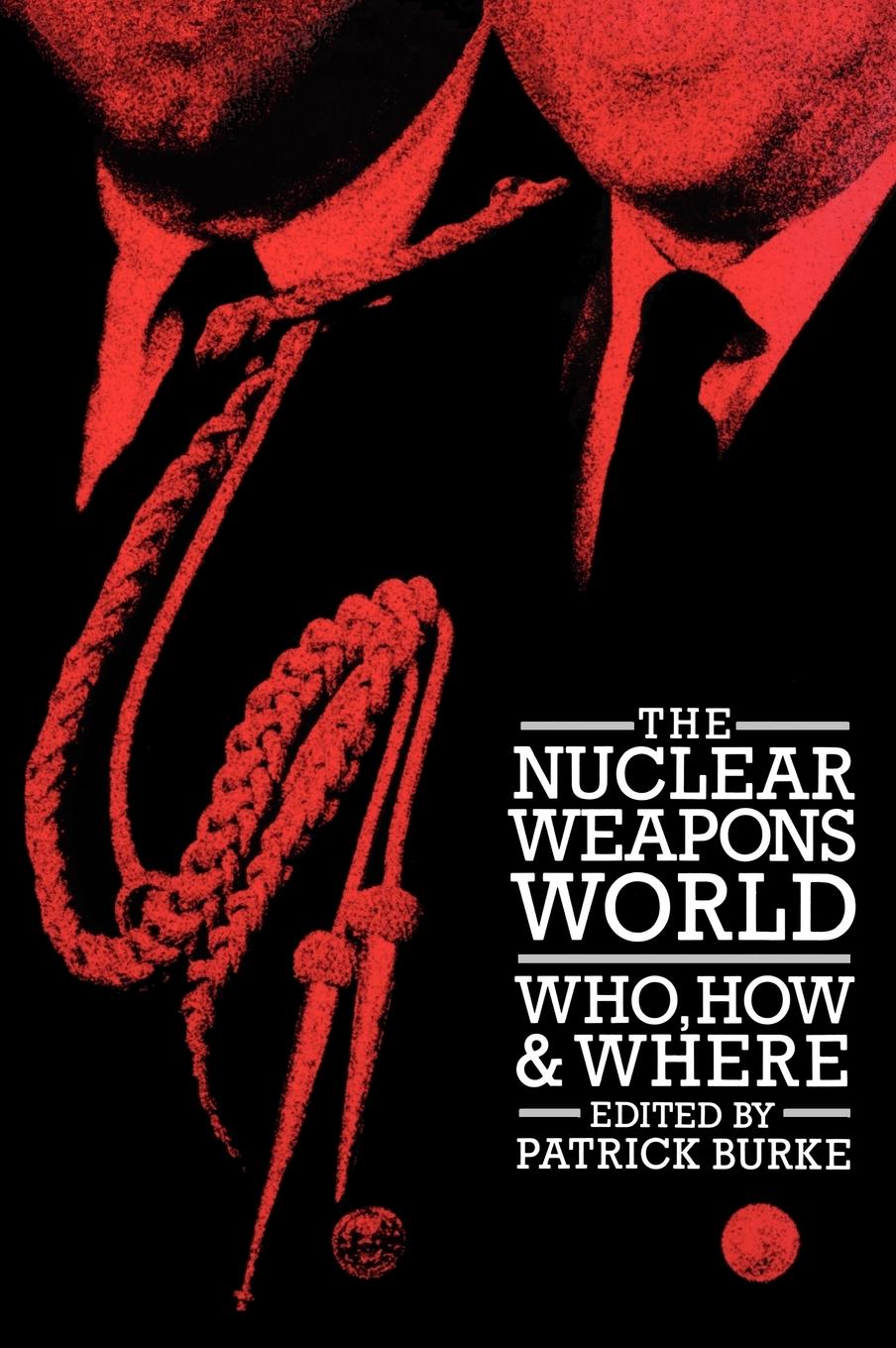 Vorderes Coverbild The Nuclear Weapons World