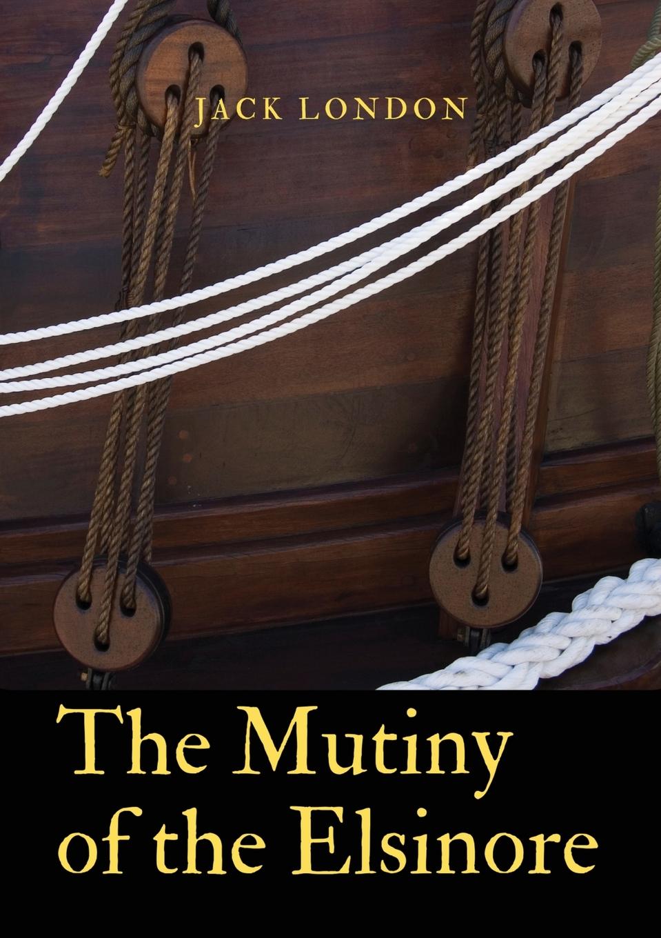 Vorderes Coverbild The Mutiny of the Elsinore