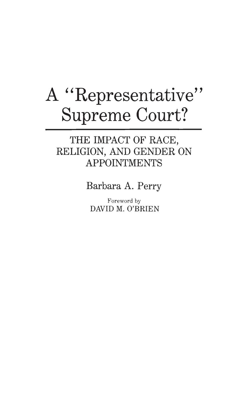 Vorderes Coverbild A Representative Supreme Court? The Impact of Race, Religion, and Gender on Appointments