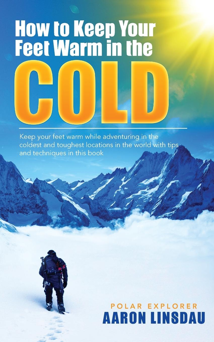 Vorderes Coverbild How to Keep Your Feet Warm in the Cold