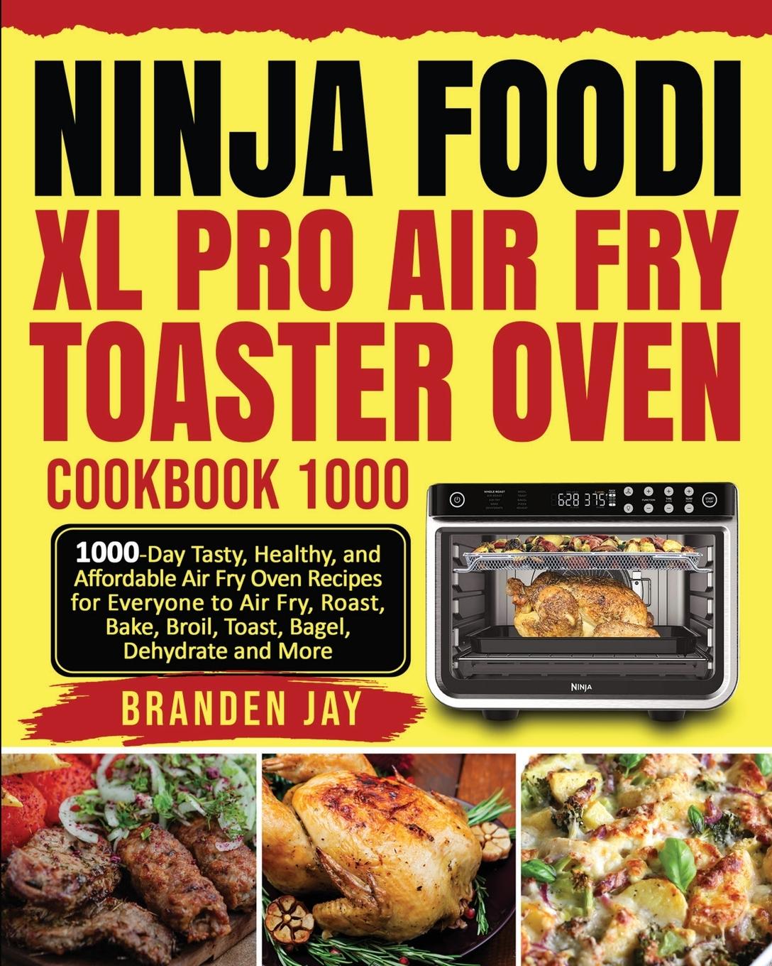 Vorderes Coverbild Ninja Foodi XL Pro Air Fry Toaster Oven Cookbook 1000