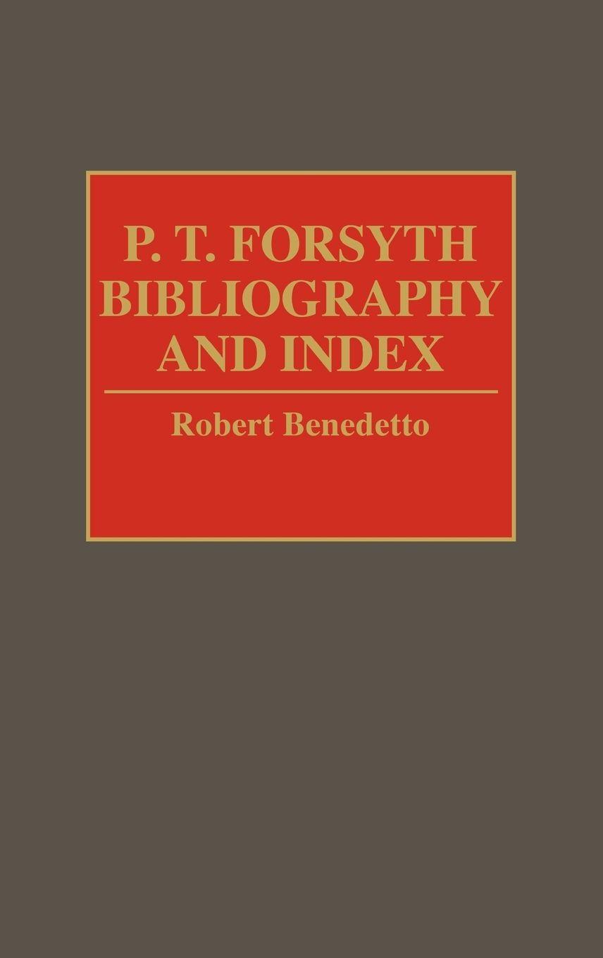 Vorderes Coverbild P.T. Forsyth Bibliography and Index