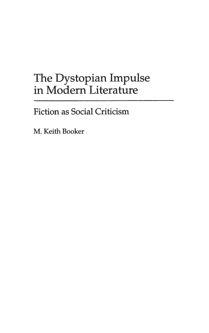 Vorderes Coverbild The Dystopian Impulse in Modern Literature