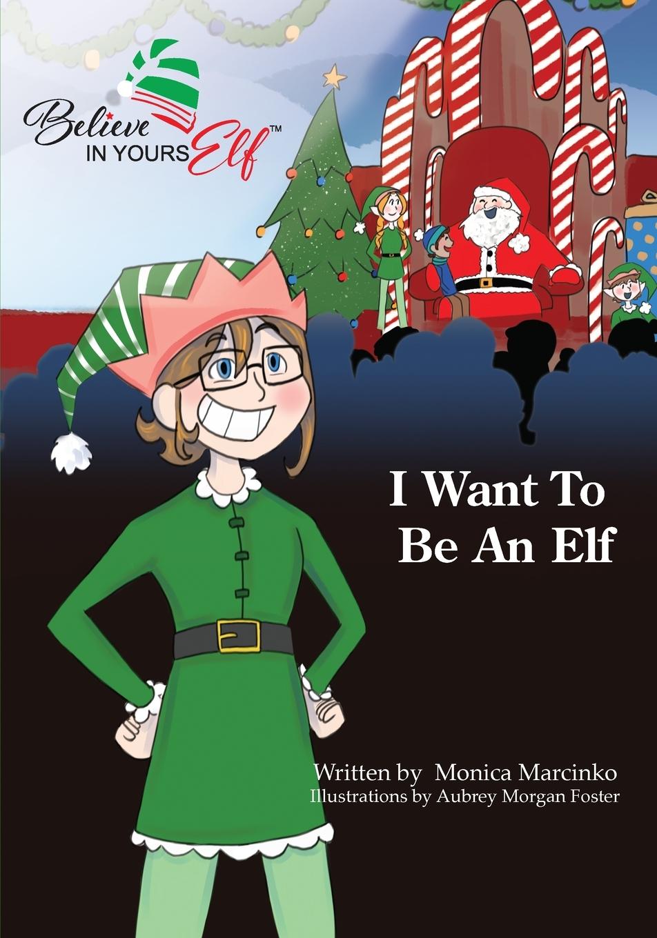Vorderes Coverbild I Want To be An Elf