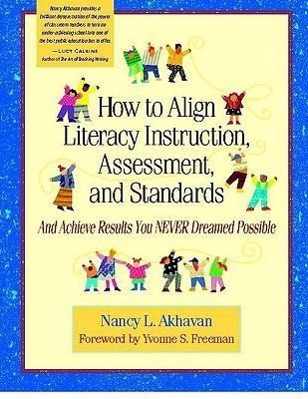 Vorderes Coverbild How to Align Literacy Instruction, Assessment, and Standards