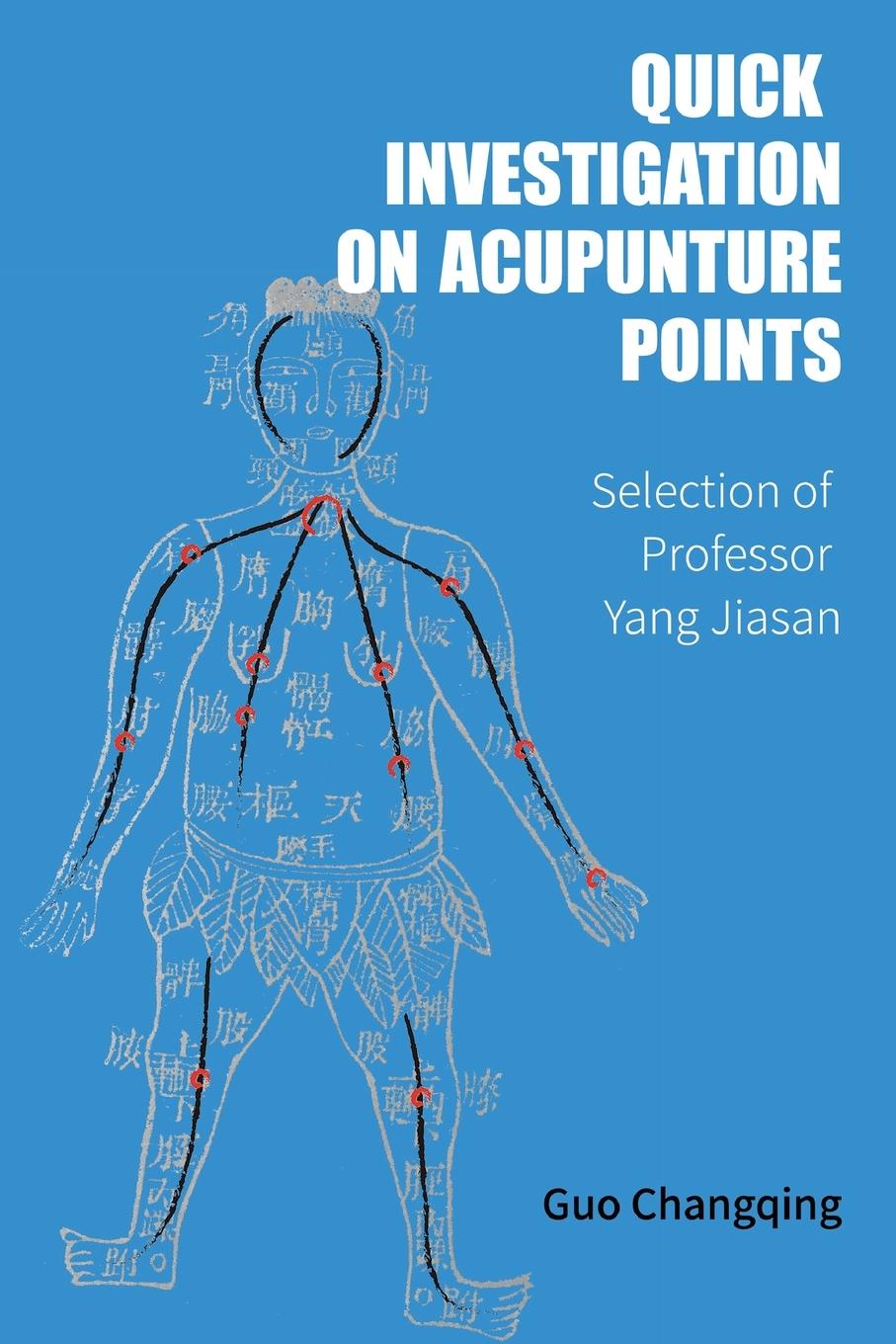 Vorderes Coverbild Quick Investigation On Acupuncture Points
