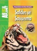 Vorderes Coverbild Saldiri ve Savunma - Hayvanlarin Siradisi Dünyasi