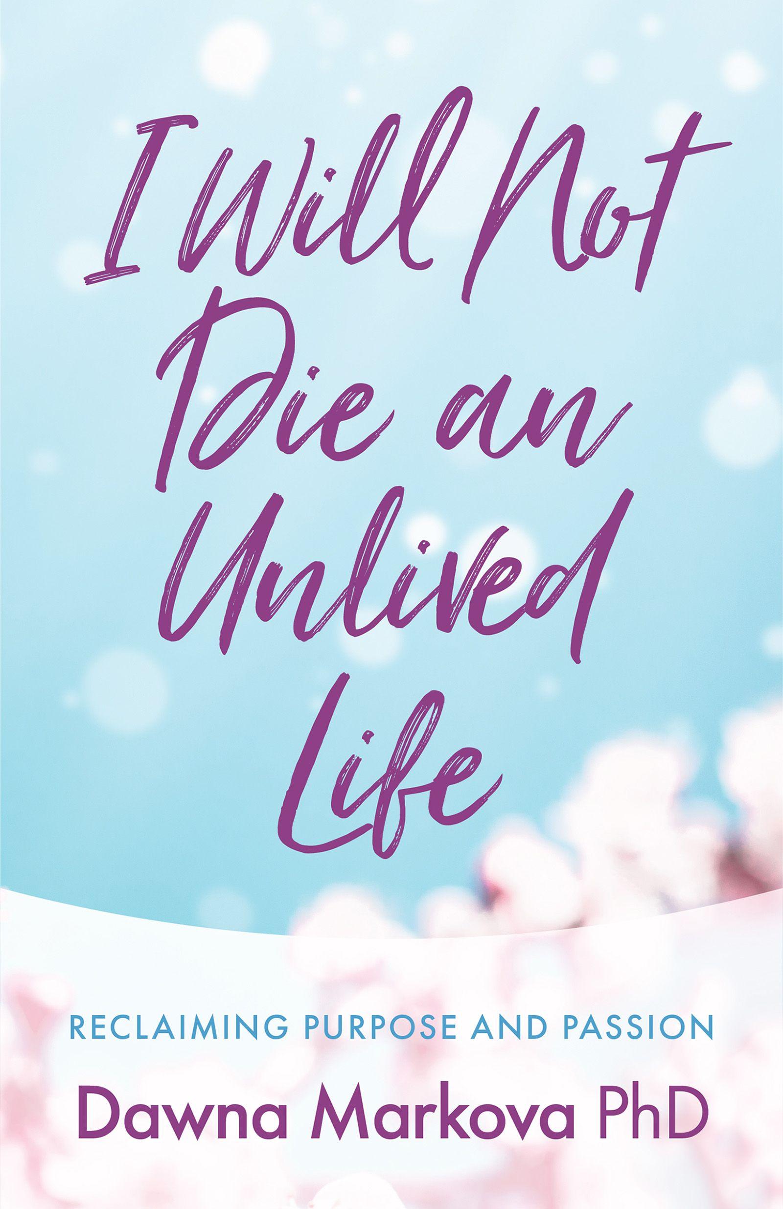 Vorderes Coverbild I Will Not Die an Unlived Life