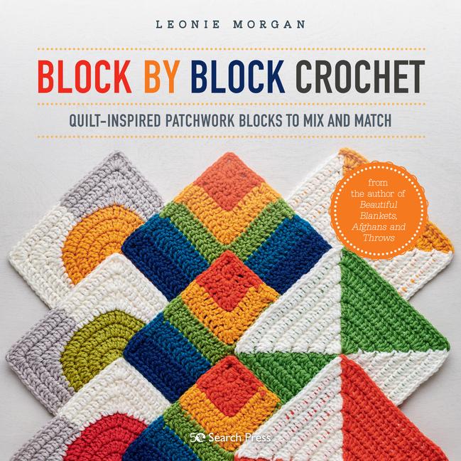 Vorderes Coverbild Block by Block Crochet