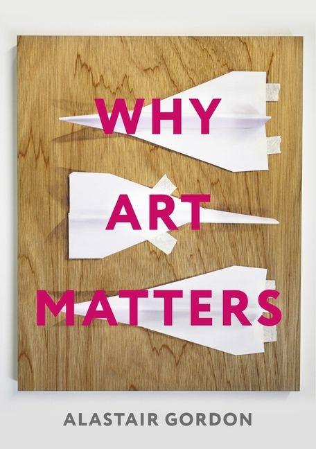 Vorderes Coverbild Why Art Matters