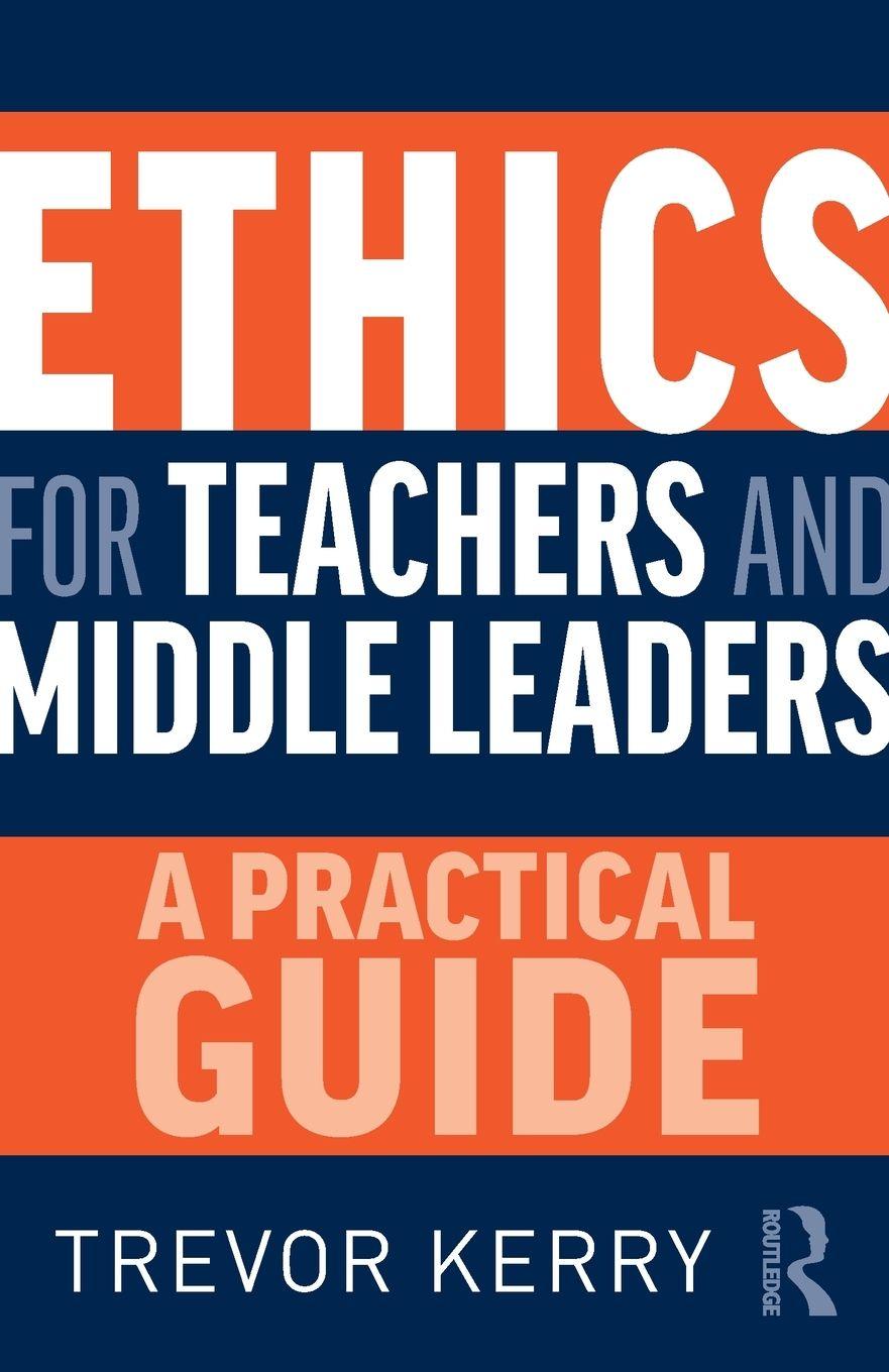 Vorderes Coverbild Ethics for Teachers and Middle Leaders