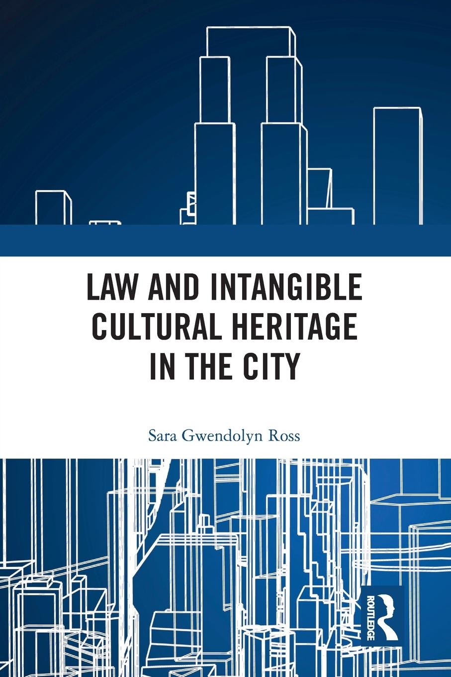 Vorderes Coverbild Law and Intangible Cultural Heritage in the City