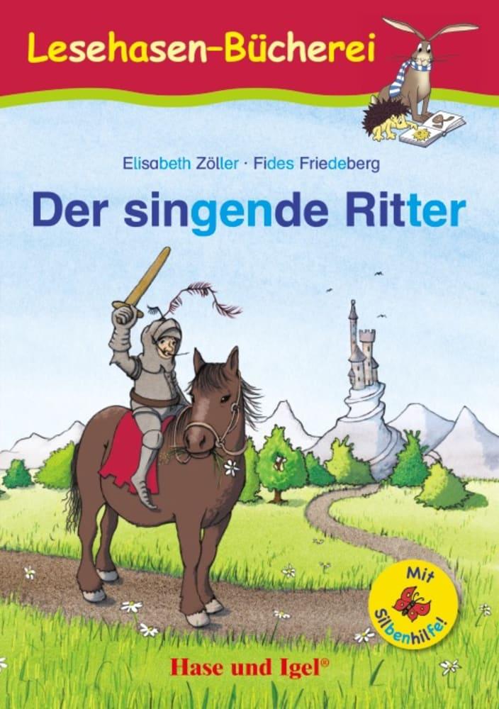 Vorderes Coverbild Der singende Ritter / Silbenhilfe